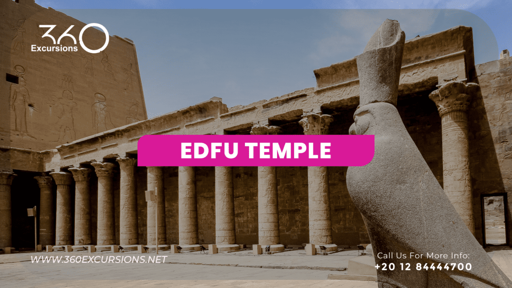 Complete Guide to Edfu Temple | 360 Excursions Sharm el Sheikh
