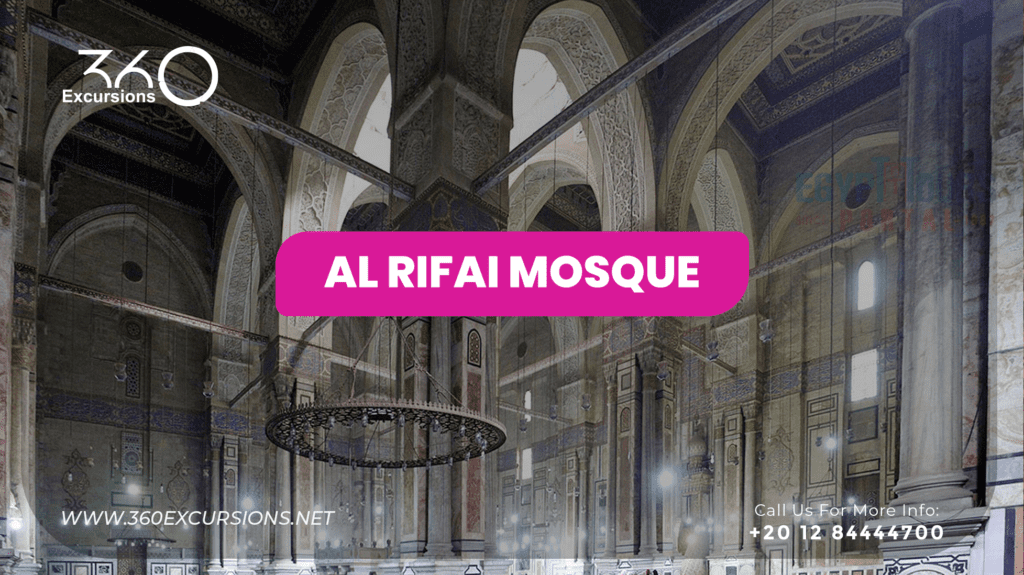 El Rifai Mosque Complete Guide to Al Rifai Mosque in Cairo | 360 Excursions Sharm el Sheikh