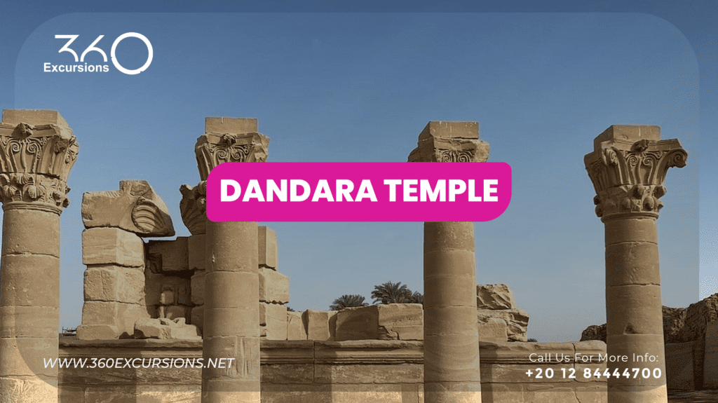 Complete Guide to Dendera Temple Complex | 360 Excursions Sharm el Sheikh