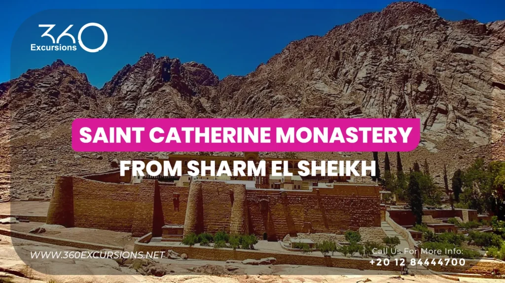 Saint Catherine Monastery Sharm El Sheikh
