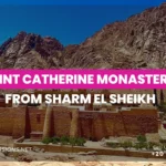 Saint Catherine Monastery Sharm El Sheikh